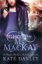 [Maggie MacKay, Magical Tracker 2.50] • The Ghost and Ms. MacKay